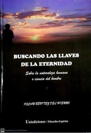 BUSCANDO LAS LLAVES DE LA ETERNIDAD