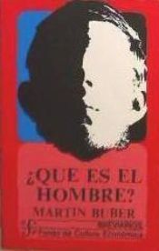 ¿QUÉ ES EL HOMBRE?