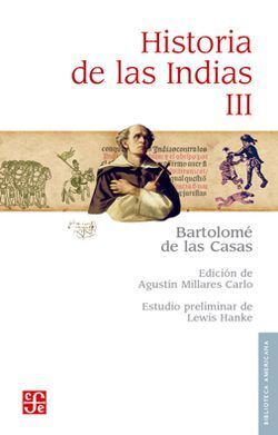 HISTORIA DE LAS INDIAS, III
