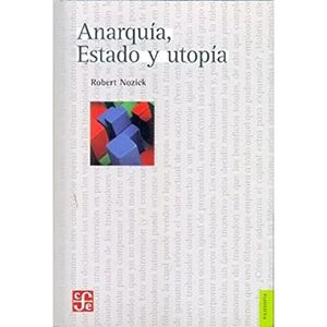 ANARQUÍA, ESTADO Y UTOPÍA