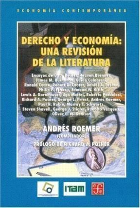 DERECHO Y ECONOMÍA: UNA REVISIÓN DE LA LITERATURA