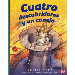 CUATRO DESCUBRIDORES Y UN CONEJO