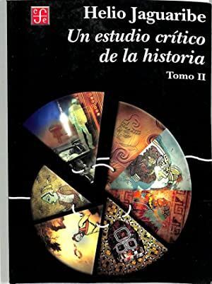 ESTUDIO CRÍTICO DE LA HISTORIA II, UN