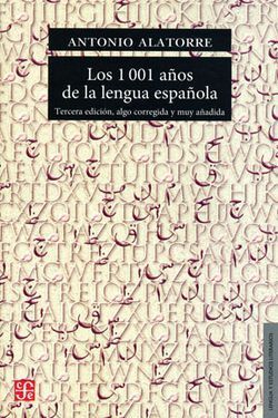 1001 AÑOS DE LA LENGUA ESPAÑOLA, LOS