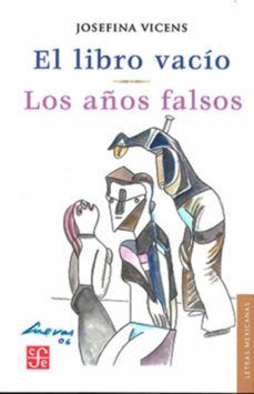 EL LIBRO VACÍO. LOS AÑOS FALSOS