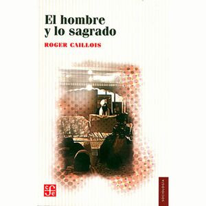 HOMBRE Y LO SAGRADO, EL
