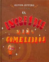 EL INCREÍBLE NIÑO COME LIBROS