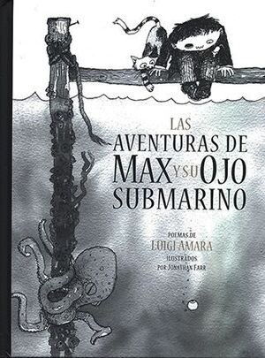 AVENTURAS DE MAX Y SU OJO SUBMARINO, LAS