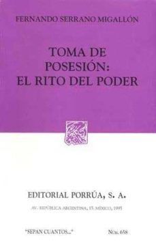 TOMA DE POSESIÓN: EL RITO DEL PODER