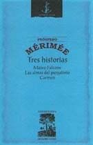 TRES HISTORIAS