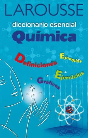 DICCIONARIO ESENCIAL DE QUÍMICA