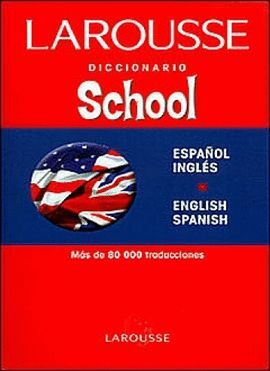 DICCIONARIO SCHOOL INGLÉS - ESPAÑOL Y V.V