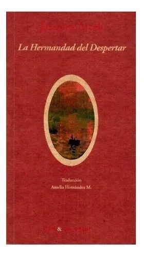 LA HERMANDAD DEL DESPERTAR