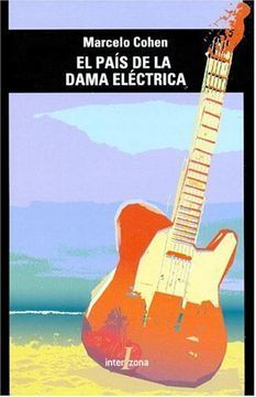 EL PAÍS DE LA DAMA ELÉCTRICA