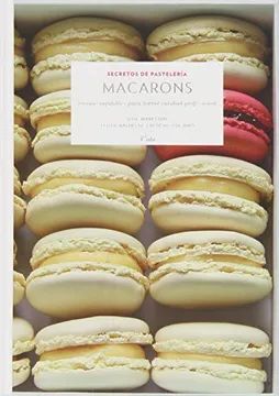 SECRETOS DE PASTELERÍA. MACARONS