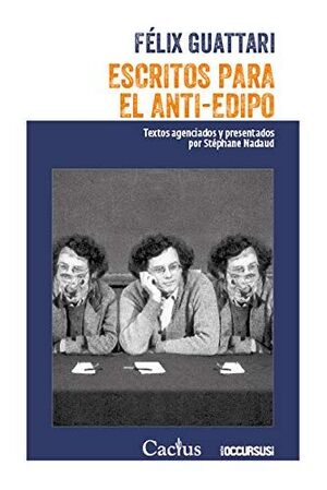 ESCRITOS PARA EL ANTI EDIPO