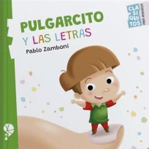 PULGARCITO Y LAS LETRAS (BILINGÜE)