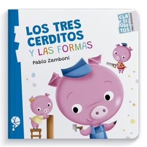 LOS TRES CERDITOS Y LAS FORMAS (BILINGÜE)