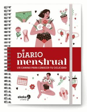 DIARIO MENSTRUAL UN CAMINO PARA CONOCER TU CICLICIDAD (TAPA ROJA)