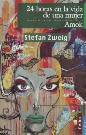 24 HORAS EN LA VIDA DE UNA MUJER- AMOK