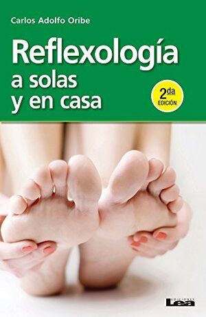 REFLEXOLOGÍA A SOLAS Y EN CASA