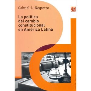 POLÍTICA DEL CAMBIO CONSTITUCIONAL EN AMÉRICA LATINA, LA