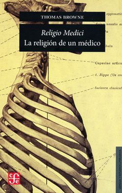 RELIGIO MEDICI. LA RELIGIÓN DE UN MÉDICO
