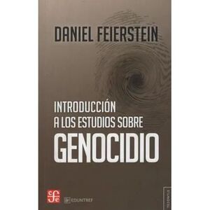 INTRODUCCIÓN A LOS ESTUDIOS SOBRE GENOCIDIO