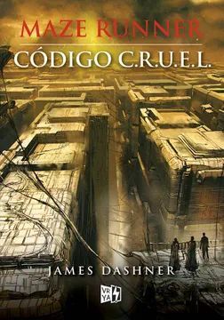 MAZE RUNNER- CODIGO C.R.U.E.L.