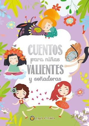 CUENTOS PARA NIÑAS VALIENTES Y SOÑADORAS