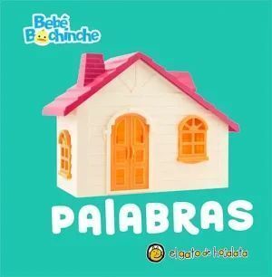 BEBÉ BOCHINCHE. PALABRAS