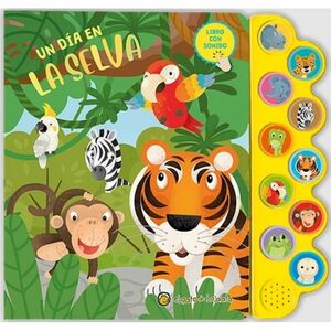 UN DÍA EN LA SELVA- LIBRO CON SONIDO
